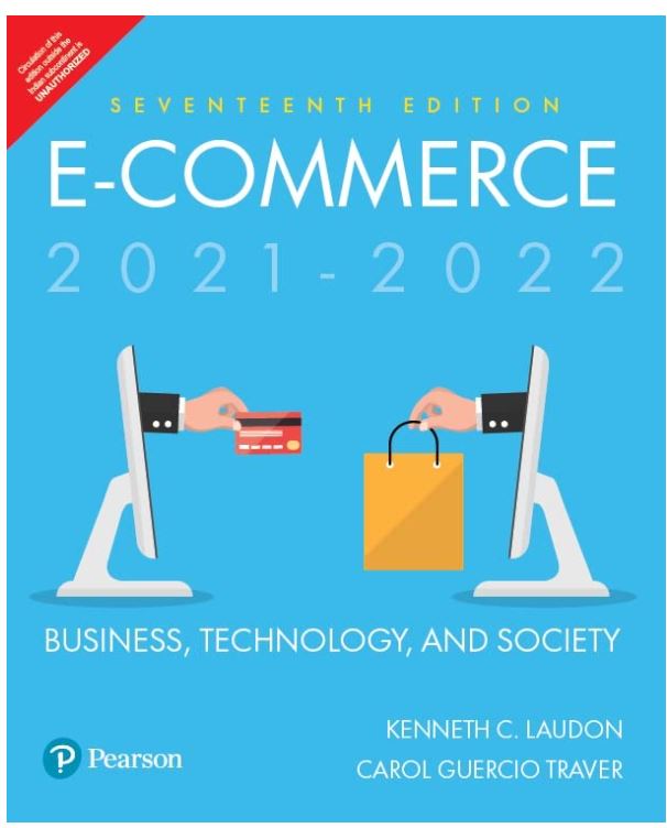 E-Commerce 2021: Business, Technology, and Society, 17e